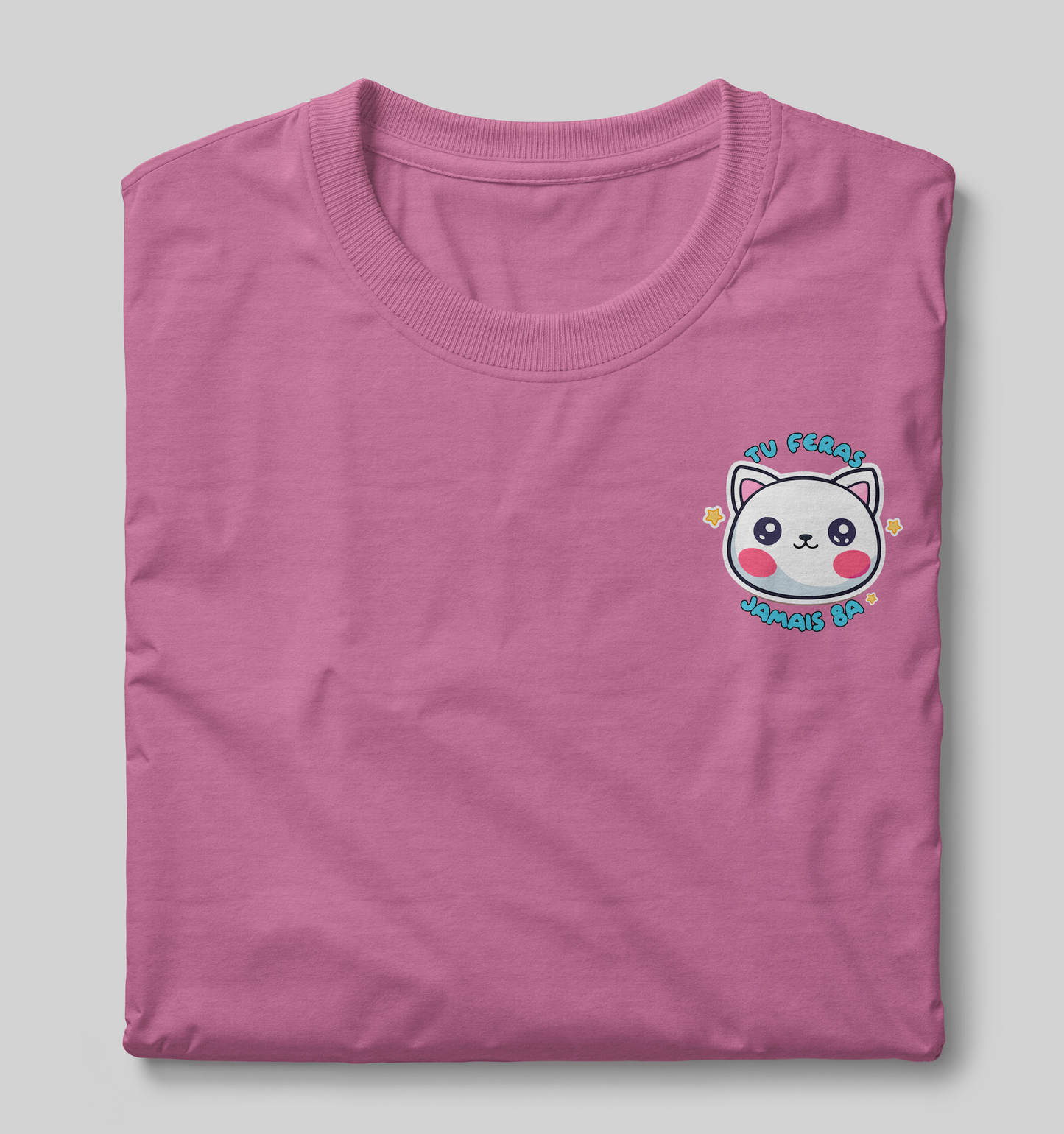 T-shirt TU FERAS JAMAIS 8A